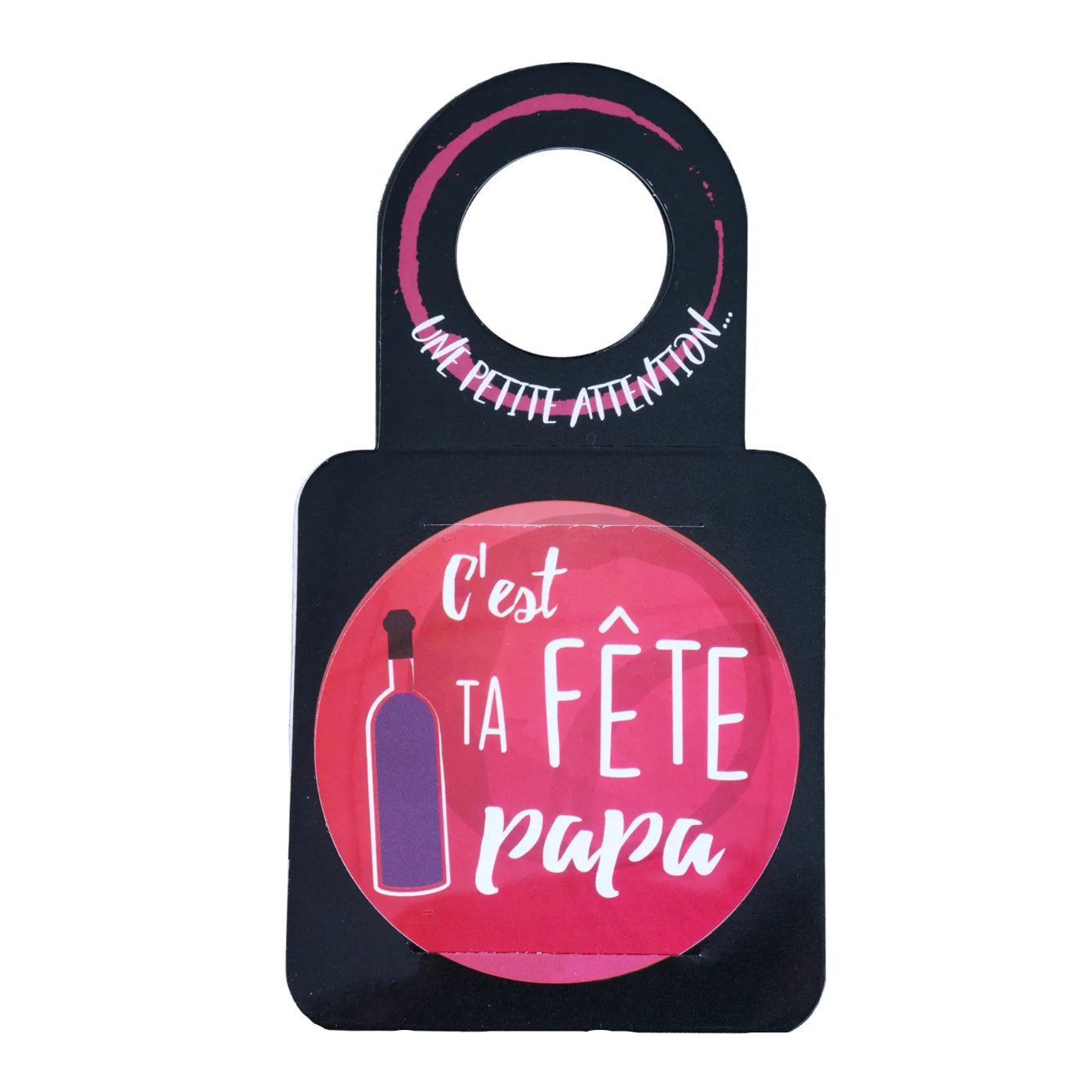 Carte message/goulot Victoria disque anti-goutte - Cest ta fête Papa